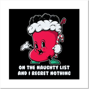 On The Naughty List And I Regret Nothing Funny Christmas Stocking Full Of Coal Holding Candy Cane Posters and Art